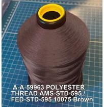 A-A-59963 Polyester Thread Type II (Coated) Size 3 Tex 210 AMS-STD-595 / FED-STD-595 Color 10075 Brown