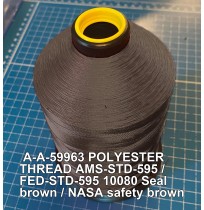 A-A-59963 Polyester Thread Type II (Coated) Size 3 Tex 210 AMS-STD-595 / FED-STD-595 Color 10080 Seal brown / NASA safety brown