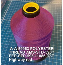 A-A-59963 Polyester Thread Type II (Coated) Size 4 Tex 270 AMS-STD-595 / FED-STD-595 Color 11086 DoT Highway red