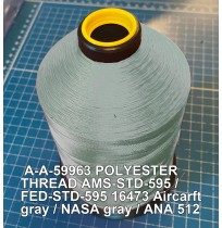 A-A-59963 Polyester Thread Type II (Coated) Size 8 Tex 600 AMS-STD-595 / FED-STD-595 Color 16473 Aircarft gray / NASA gray / ANA 512