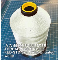 A-A-59963 Polyester Thread Type I (Non-Coated) Size 6 Tex 400 AMS-STD-595 / FED-STD-595 Color 17925 Untinted white