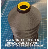 A-A-59963 Polyester Thread Type I (Non-Coated) Size 4 Tex 270 AMS-STD-595 / FED-STD-595 Color 20095 Brown