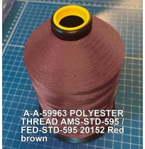A-A-59963 Polyester Thread Type I (Non-Coated) Size 6 Tex 400 AMS-STD-595 / FED-STD-595 Color 20152 Red brown