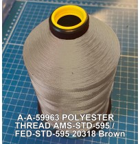 A-A-59963 Polyester Thread Type II (Coated) Size F Tex 90 AMS-STD-595 / FED-STD-595 Color 20318 Brown