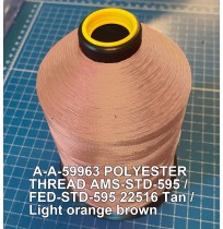 A-A-59963 Polyester Thread Type II (Coated) Size FF Tex 135 AMS-STD-595 / FED-STD-595 Color 22516 Tan / Light orange brown