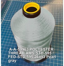 A-A-59963 Polyester Thread Type II (Coated) Size FF Tex 135 AMS-STD-595 / FED-STD-595 Color 26493 Pearl gray