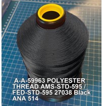 A-A-59963 Polyester Thread Type II (Coated) Size FF Tex 135 AMS-STD-595 / FED-STD-595 Color 27038 Black ANA 514