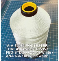 A-A-59963 Polyester Thread Type I (Non-Coated) Size AA Tex 30 AMS-STD-595 / FED-STD-595 Color 27875 White / ANA 636 / Insignia white