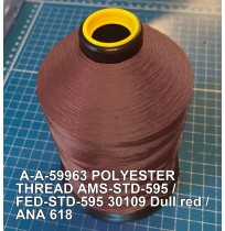 A-A-59963 Polyester Thread Type I (Non-Coated) Size AA Tex 30 AMS-STD-595 / FED-STD-595 Color 30109 Dull red / ANA 618