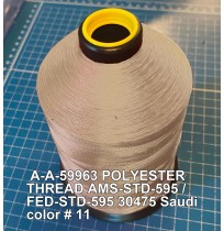 A-A-59963 Polyester Thread Type II (Coated) Size FF Tex 135 AMS-STD-595 / FED-STD-595 Color 30475 Saudi color # 11