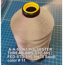 A-A-59963 Polyester Thread Type I (Non-Coated) Size F Tex 90 AMS-STD-595 / FED-STD-595 Color 30475 Saudi color # 11