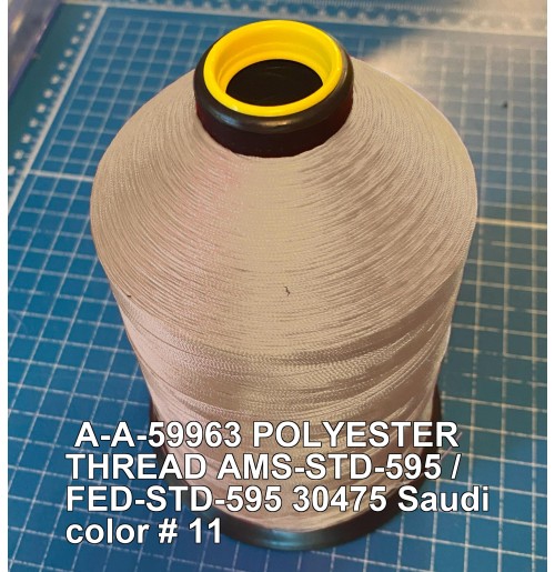 A-A-59963 Polyester Thread Type I (Non-Coated) Size B Tex 45 AMS-STD-595 / FED-STD-595 Color 30475 Saudi color # 11
