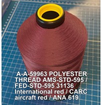 A-A-59963 Polyester Thread Type II (Coated) Size FF Tex 135 AMS-STD-595 / FED-STD-595 Color 31136 International red / CARC aircraft red / ANA 619