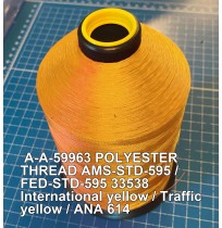A-A-59963 Polyester Thread Type I (Non-Coated) Size 4 Tex 270 AMS-STD-595 / FED-STD-595 Color 33538 International yellow / Traffic yellow / ANA 614