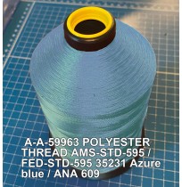 A-A-59963 Polyester Thread Type I (Non-Coated) Size 6 Tex 400 AMS-STD-595 / FED-STD-595 Color 35231 Azure blue / ANA 609