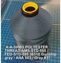 A-A-59963 Polyester Thread Type I (Non-Coated) Size FF Tex 135 AMS-STD-595 / FED-STD-595 Color 36118 Gunship gray / ANA 603 / Gray #11