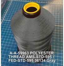 A-A-59963 Polyester Thread Type I (Non-Coated) Size FF Tex 135 AMS-STD-595 / FED-STD-595 Color 36134 Gray