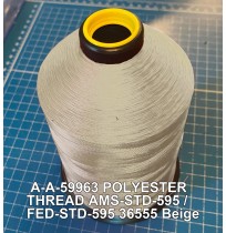 A-A-59963 Polyester Thread Type I (Non-Coated) Size 4 Tex 270 AMS-STD-595 / FED-STD-595 Color 36555 Beige