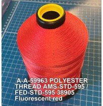 A-A-59963 Polyester Thread Type I (Non-Coated) Size 5 Tex 350 AMS-STD-595 / FED-STD-595 Color 38905 Fluorescent red
